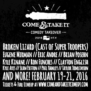 Come and Take it Comedy
